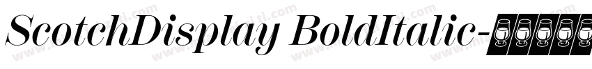 ScotchDisplay BoldItalic字体转换